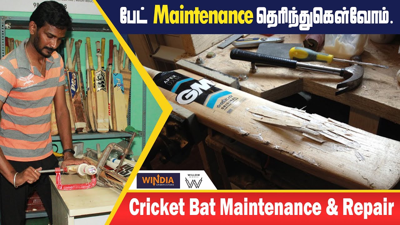 HOW TO MAINTAIN CRICKET BAT IN TAMIL BAT REPAIRING TIPS TAMIL