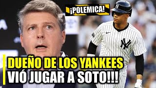 DUEÑO DE LOS YANKEES VIÓ A JUAN SOTO JUGAR EN VIVO Y ESTO DIJO DE EL !!!!!!!!!!!!