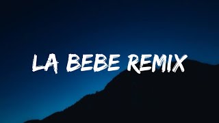 Yng Lvcas & Peso Pluma - La Bebe Remix (Letra_Lyrics)