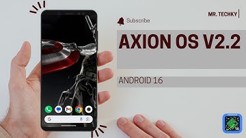 Axion OS v2.2 | Best Android Update Ever | Amazing Features and Customizations | Android 16 | RN5P