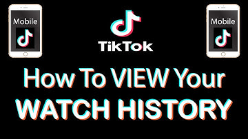 TikTok: How To View Your Watch History On The TikTok App | Mobile | *2022