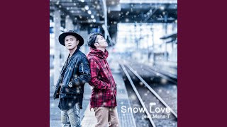 Snow Love (feat. Mana-T)