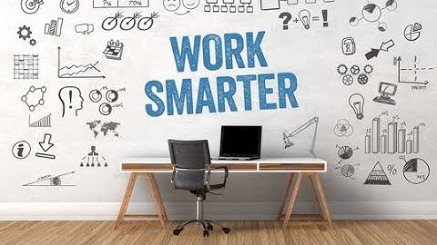 Unlock the Power of Smart Work: A Guide to Working Intelligently