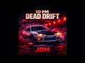 10 PM DEAD DRIFT (SUPER SLOWED) | Dark Drift Phonk 2026