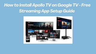 How to Install Apollo TV on Google TV - Free Streaming App Setup Guide 2026