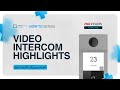 Video Intercom Highlights مميزات نظام الاتصال الداخلي بالفيديو Video Intercom Highlights مميزات نظام الاتصال الداخلي بالفيديو