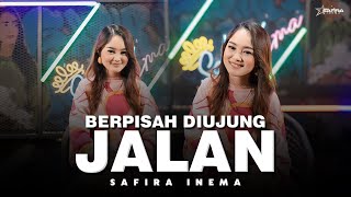 Safira Inema - Berpisah Diujung JalanOfficial