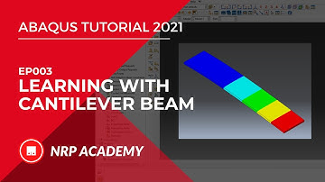 Abaqus tutorial 2021 | EP003 | Learning with cantilever beam | Beginners simulation