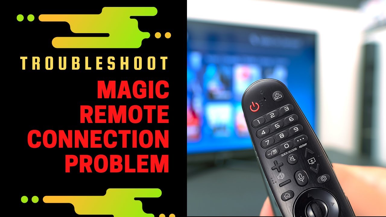 Troubleshoot LG Magic Remote Connection Problem YouTube