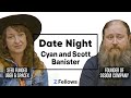 Date night with cyan banister investor and scott banister founder of ironport