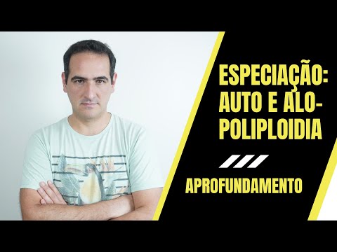 Vídeo: O que autopoliploidia e alopoliploidia?