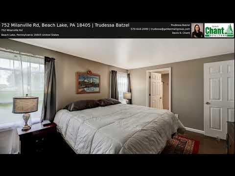 752 Milanville Rd, Beach Lake, PA home video tour