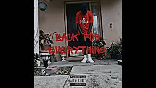 Back For Everything 7/28/23 #backforeverything