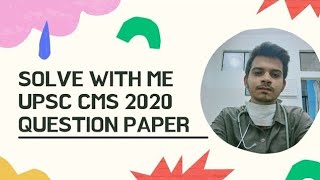 Let's solve UPSC CMS 2020 question paper together 🛑 UPSC CMS ebook link in description#upsccms #upsc by Medicinosis Magnus 366 views 3 weeks ago 53 minutes