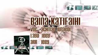 Baina Katifaihi ( Amy Jun ) 2007