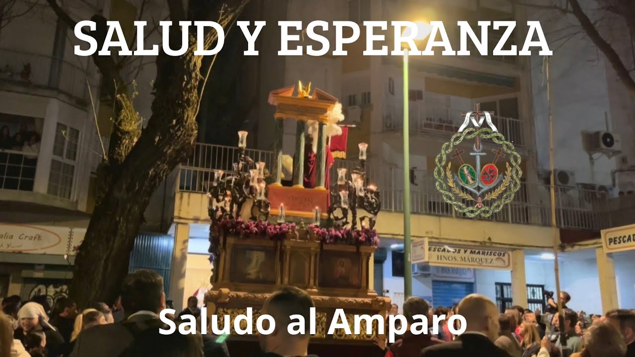 Señor de la Piedad | Saludo al Amparo | Salud y Esperanza | Sevilla 2026 | AM Despojado Jaén