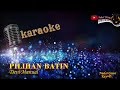 PILIHAN BATIN KARAOKE - DEVI MANUAL (NADA COWO)