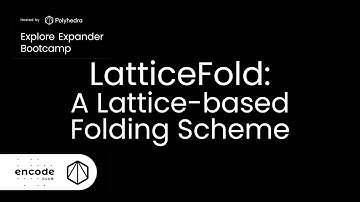 Explore Expander Bootcamp: LatticeFold:A Lattice-based Folding Scheme