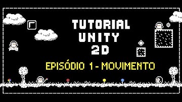 Como movimentar personagem no Unity 2D (Plataforma) | Tutorial Unity 2D - EP1