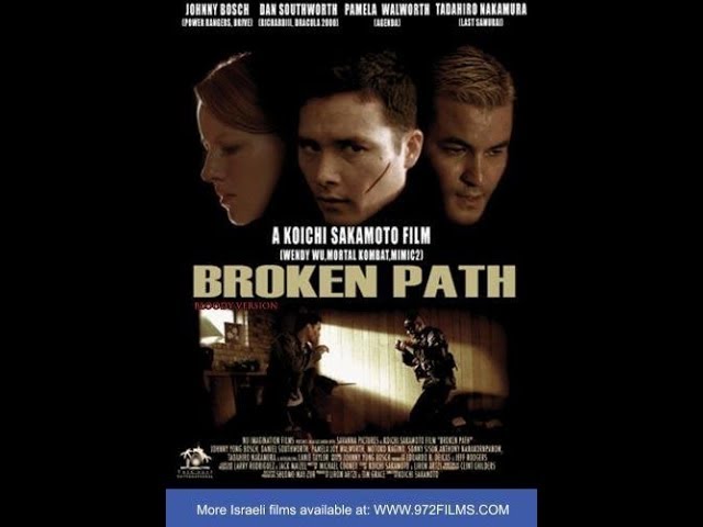 Broken Path AKA Broken Fist (2008)