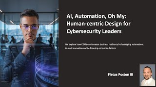 AI Automation Oh My Human centric Design for Cybersecurity Leaders