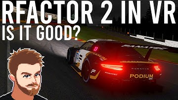 rFactor 2 in VR - Worth Your Time? | rF2 - Porsche 991 RSR GTE @ Spa