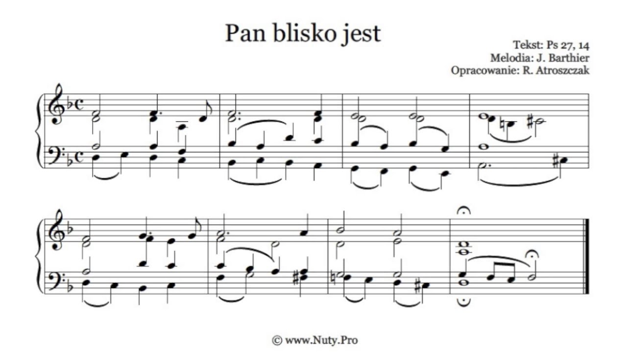 Pan Blisko Jest Nuty Tekst Pdf Organy Pianino