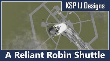 Reliant Robin Space Shuttle! (KSP Design)