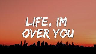 Zevia  - life, im over you (Lyrics)  I'm only 18 and I feel like I'm dying