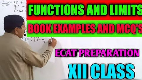 Functions And Limits Part 3 | Book Examples And Mcq