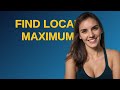Mathematica: Find local maximum