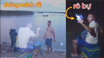 câu cá đêm tại Sông Hồng - chúng mánh rồi - TÒA RÔ PHI TO - đã thật ae ạ