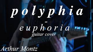 Euphoria - Polyphia (Guitar cover)