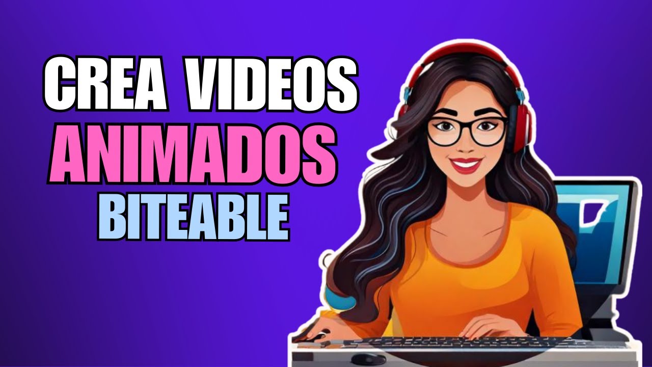 Crea videos animados impresionantes con Biteable paso a paso