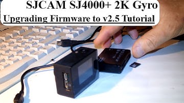 SJCAM SJ4000PLUS FIRMWARE UPGRADE to v.2.5