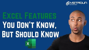 Excel Features You Don’t Know, But Need To Know As A Quantity Surveyor