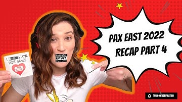 PAX East 2022 Recap Part 4: Wired Productions