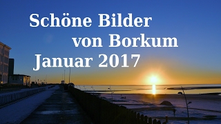 schöne Bilder von Borkum Januar 2017 HD