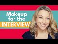 How to Do Your Makeup for a Job Interview
