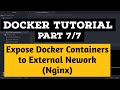 Docker Tutorial Part 7: Expose Docker Containers to External Nework | Publish TCP Port to Host