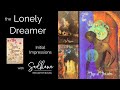 The Lonely Dreamer Tarot | Initial Impressions & A Reading