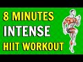 Quick & Intense 8 Minute Bodyweight HIIT Workout For Fat Loss At Home (No Equipment Needed)