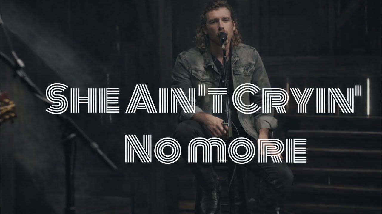 Morgan Wallen - She Ain’t Cryin’ No More (Acoustic Country Song )