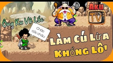 Chú Bé Rồng Online | Mặc Avt Giảm 50% Hp Cú Lừa Các Thanh Niên | Aku TV