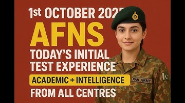 1st October 2025 | AFNS Today’s Initial Test Experience | Academic + Intelligence from All Centres