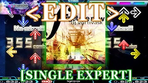 【DDR XX EDIT】 forget me now [SINGLE EXPERT] Lv.13