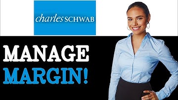 How Does Margin Work On Schwab (2025)