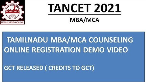 TANCET 2021|TAMILNADU MBA/MCA COUNSELING 2021 ONLINE REGISTRATION DEMO VIDEO
