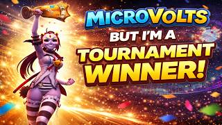 MicroVolts, but Iβm a TOURNAMENT WINNERβ¦ π