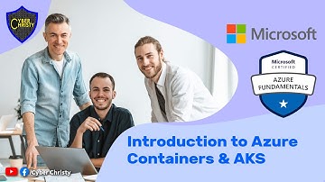 Introduction to Azure Containers and AKS